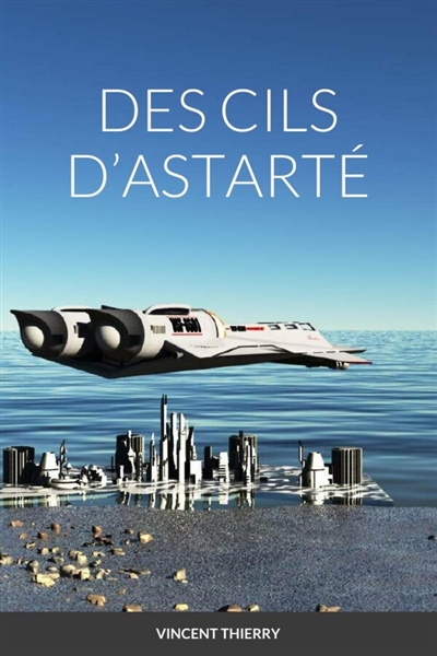 DES CILS D'ASTARTE