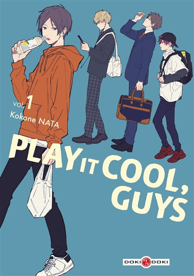 Play it cool, guys. Vol. 1
