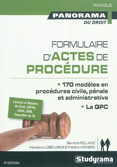 Formulaire d'actes de procédure : 170 modèles en procédures civile, pénale et administrative