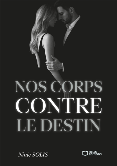 Nos corps contre le destin