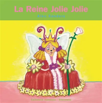 La reine Jolie Jolie