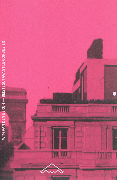 Beistegui avant Le Corbusier : genèse du Penthouse des Champs-Elysées