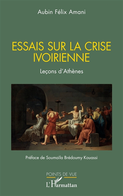 Essais sur la crise ivoirienne : leçons d'Athènes