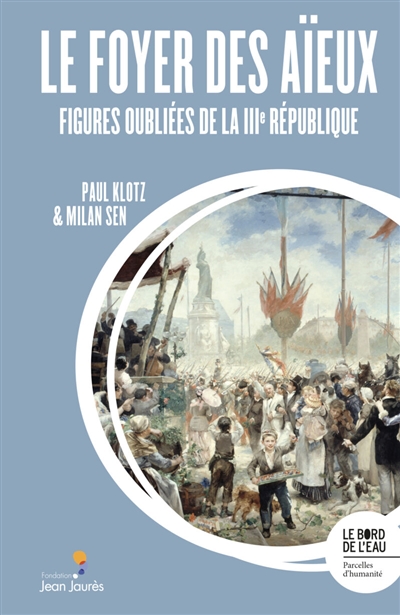 Le foyer des aîeux :...