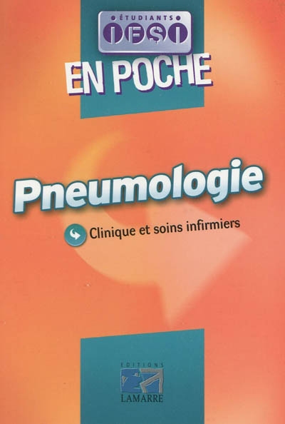 Pneumologie : clinique et soins infirmiers