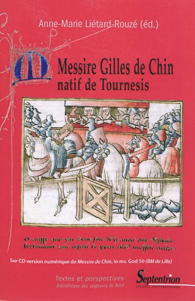 Messire Gilles de Chin : natif du Tournesis