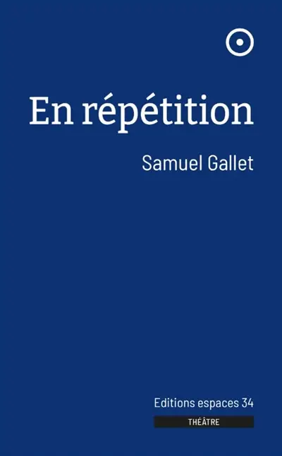 En répétition : théâtre