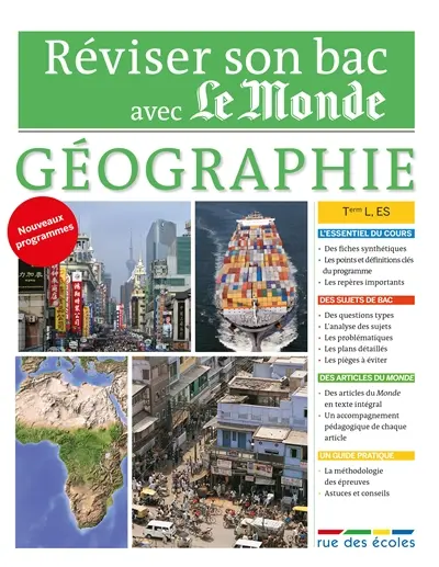 Géographie, terminale séries L et ES : nouveaux programmes