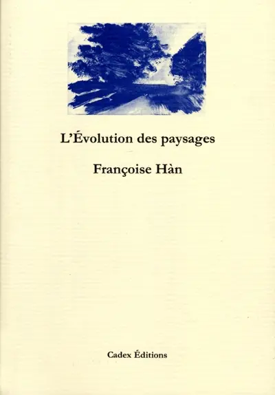 L'évolution des paysages
