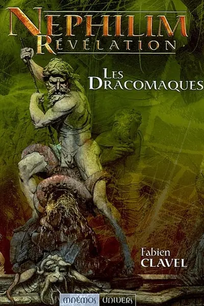 Nephilim révélation. Vol. 2003. Les dracomaques