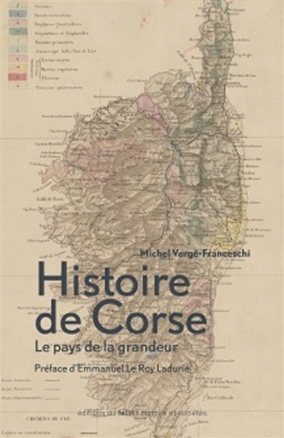 Histoire de Corse : le pays de la grandeur