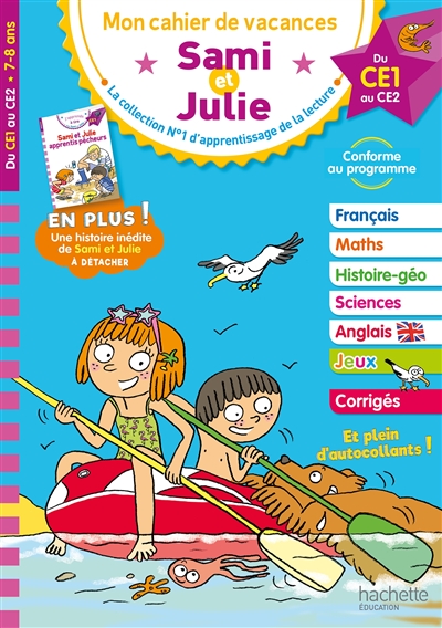 Sami et Julie : mon cahier de vacances, du CE1 au CE2, 7-8 ans