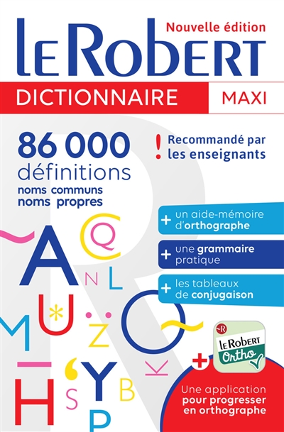 Le Robert maxi : 86.000 définitions : noms communs, noms propres