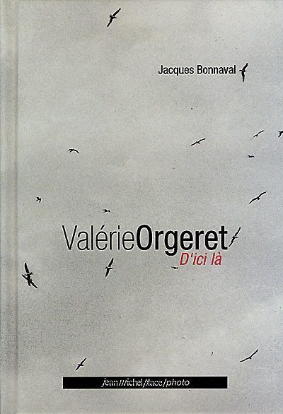 D'ici là : Valérie Orgeret