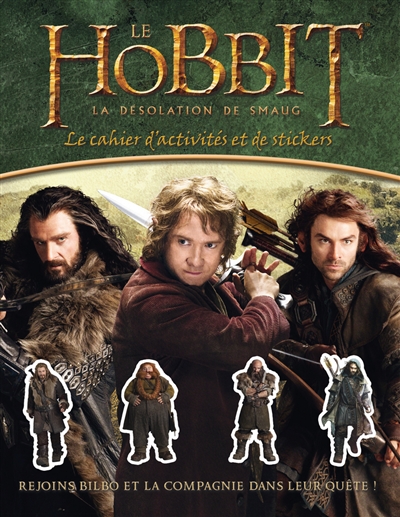 Le Hobbit : la désolation de Smaug : le cahier d'activités et de stickers
