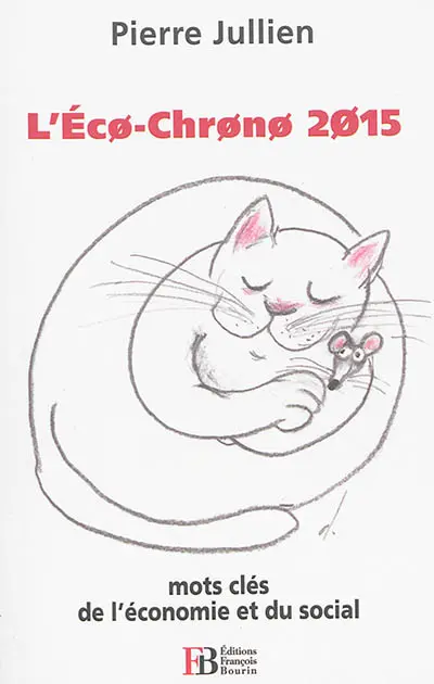 L'éco-chrono 2015 : mots-clés de l'économie et du social