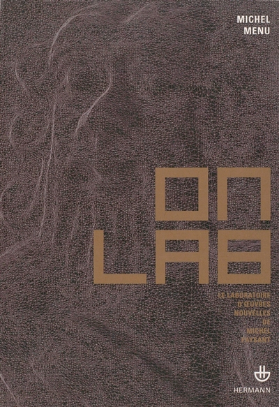 OnLab : le laboratoire d'oeuvres nouvelles de Michel Paysant