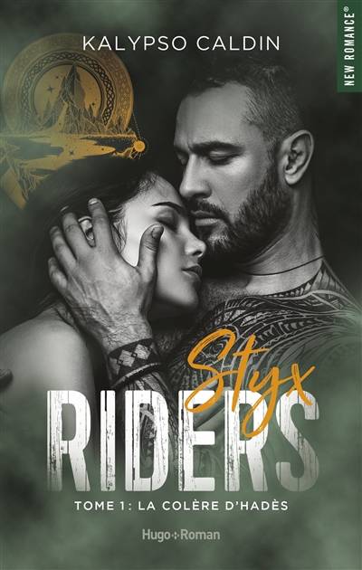 Styx riders. Vol. 1. La colère d'Hadès