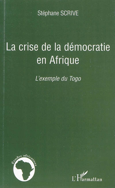 La crise de la démocratie en Afrique : l'exemple du Togo