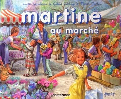 Pop up Martine. Vol. 2. Martine au marché