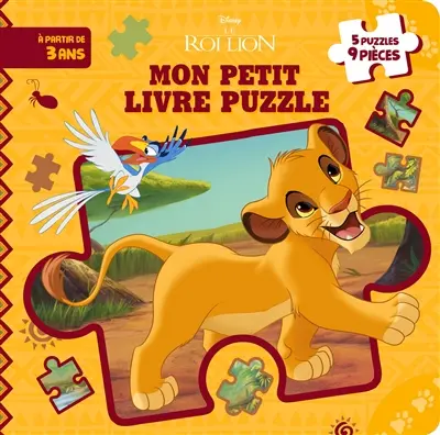Le roi Lion : mon petit livre puzzle