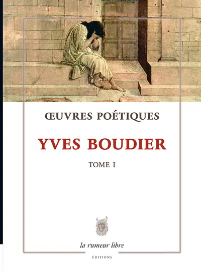 Oeuvres poétiques. Vol. 1