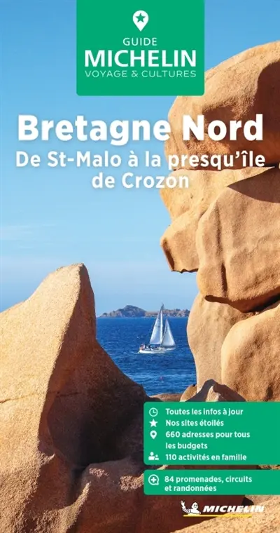 Bretagne Nord : de St-Malo à la presqu'île de Crozon Bretagne Nord : de St-Malo à la presqu'île de Crozon