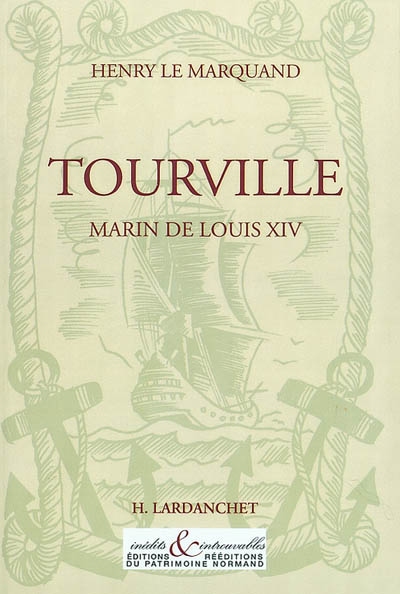Tourville, marin de Louis XIV