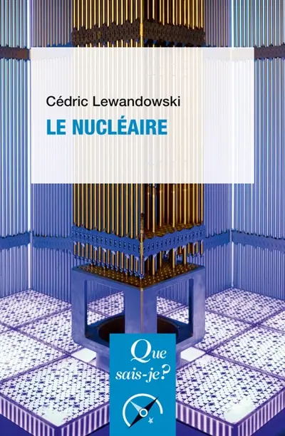 Le nucléaire Le nucléaire