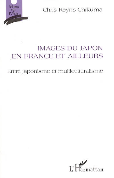 Images du Japon en France et ailleurs : entre japonisme et multiculturisme