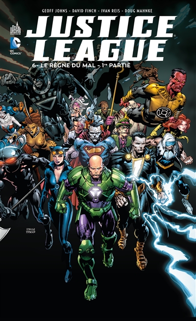 Justice league. Vol. 6. Le règne du mal : 1re partie