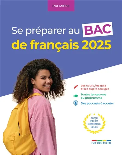 Se préparer au bac de français 2025 : première