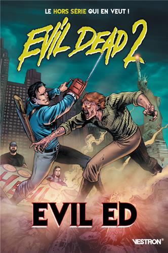 Evil dead 2. Vol. 2. Evil Ed