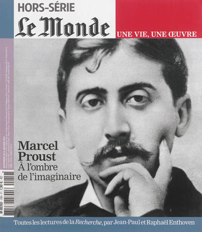 Marcel Proust : à l'ombre de l'imaginaire