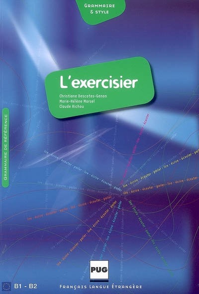 L'exercisier : manuel d'expression française