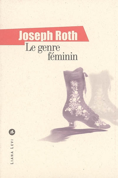 Le genre féminin : textes journalistiques 1919-1938
