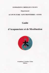 Guide d'acupuncture et de moxibustion