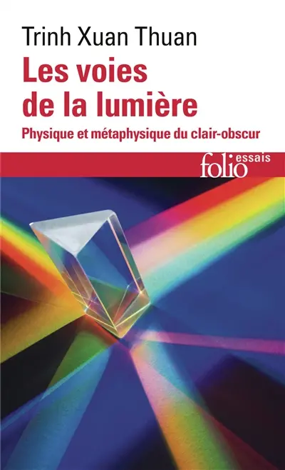Les voies de la lumière : physique et métaphysique du clair-obscur