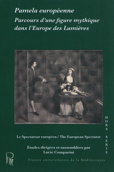 Pamela européenne : parcours d'une figure mythique dans l'Europe des Lumières