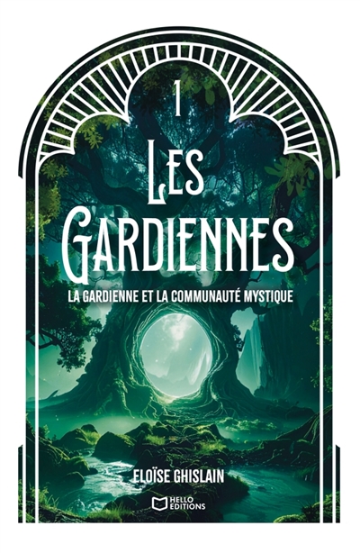 Les Gardiennes - Tome I :...