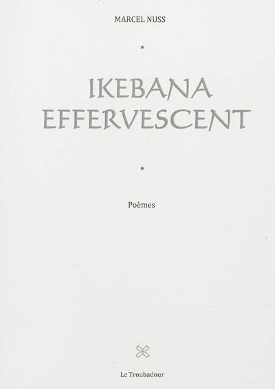 Ikebana effervescent : août 2011-janvier 2012