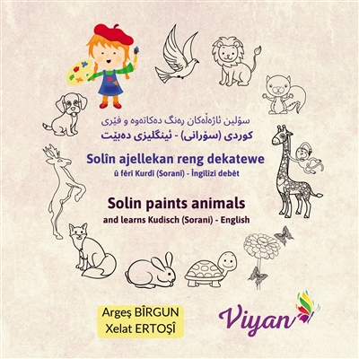 Solin paints animals and learns Kudisch (Sorani) : English : Solîn ajellekan reng dekatewe û fêrî Kurdî (Soranî) - Ingîlîzî debêt