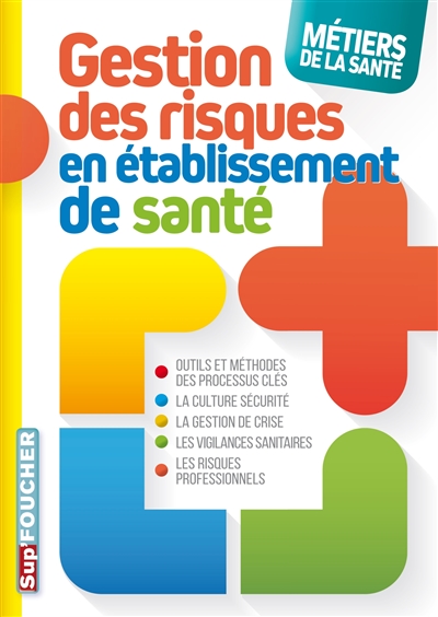 Gestion des risques en établissement de santé