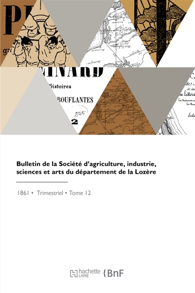 Bulletin de la Société d'agriculture, industrie, sciences et arts du département de la Lozère