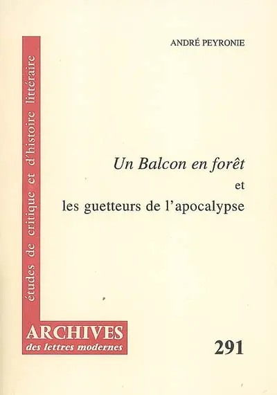 Un balcon en forêt de Julien Gracq : les guetteurs de l'apocalypse