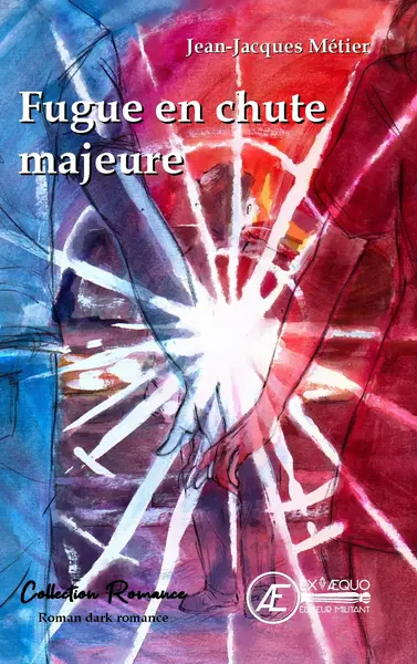 Fugue en chute majeure : roman dark romance