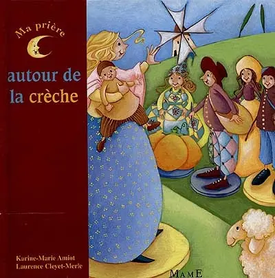 Ma prière autour de la crèche