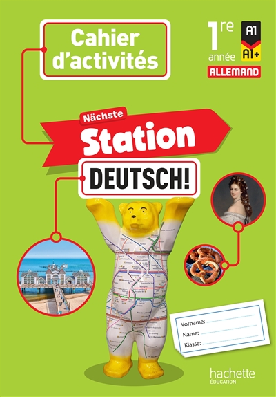 Nächste Station Deutsch!...