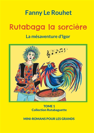 Rutabaga la sorcière : La...