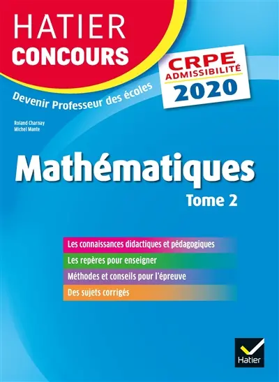 Mathématiques : CRPE admissibilité : 2020. Vol. 2